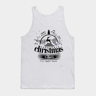 Chill with the season. Rock on Christmas vibes till next year Tank Top